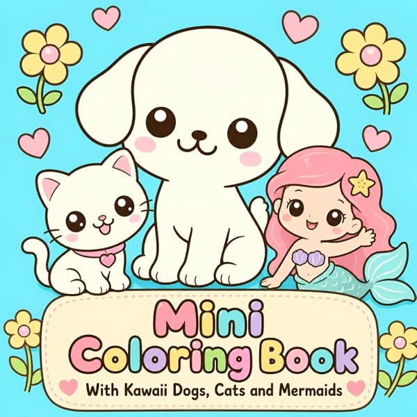 Mini Coloring Book: Dogs, Cats & Mermaids by Lily Grace, cover