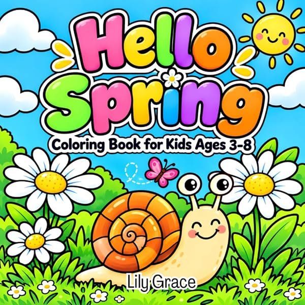 Hello Spring Coloring Book (Ages 3–8) by Lily Grace, cover