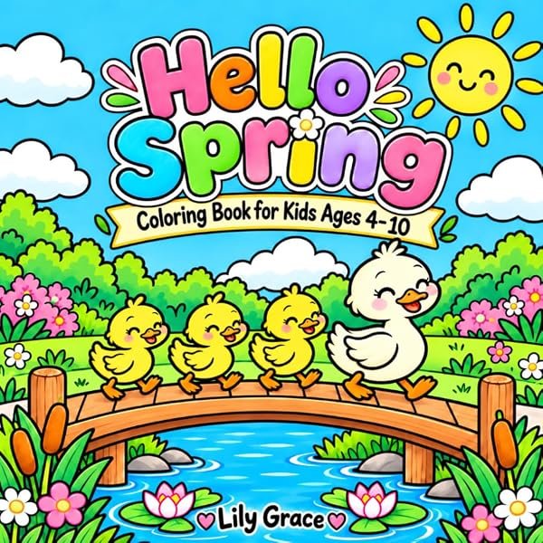 Hello Spring Coloring Book (Ages 4–10) by Lily Grace, cover