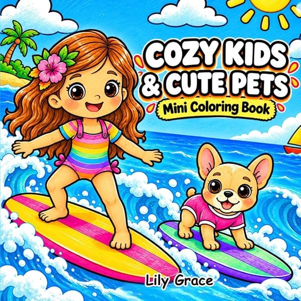 Cozy Kids & Cute Pets Mini Coloring Book by Lily Grace, cover