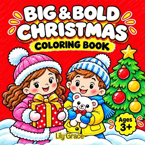 Big & Bold Christmas Coloring Book for Ages 3+ by Lily Grace, cover
